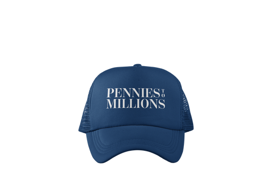 Pennies To Millions - Trucker Hat Blue