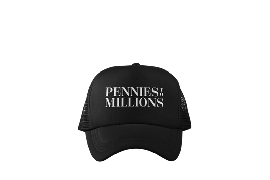 Pennies To Millions - Trucker Hat Black