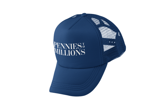 Pennies To Millions - Trucker Hat Blue